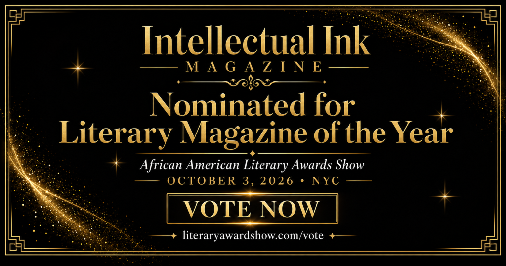 Intellectual Ink Magazine nominated for Literary Magazine of the Year at the 2026 African American Literary Awards Show